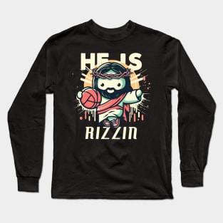 He Is Rizzin Funny Cute  Jesus Play Basketball Christian Long Sleeve T-Shirt